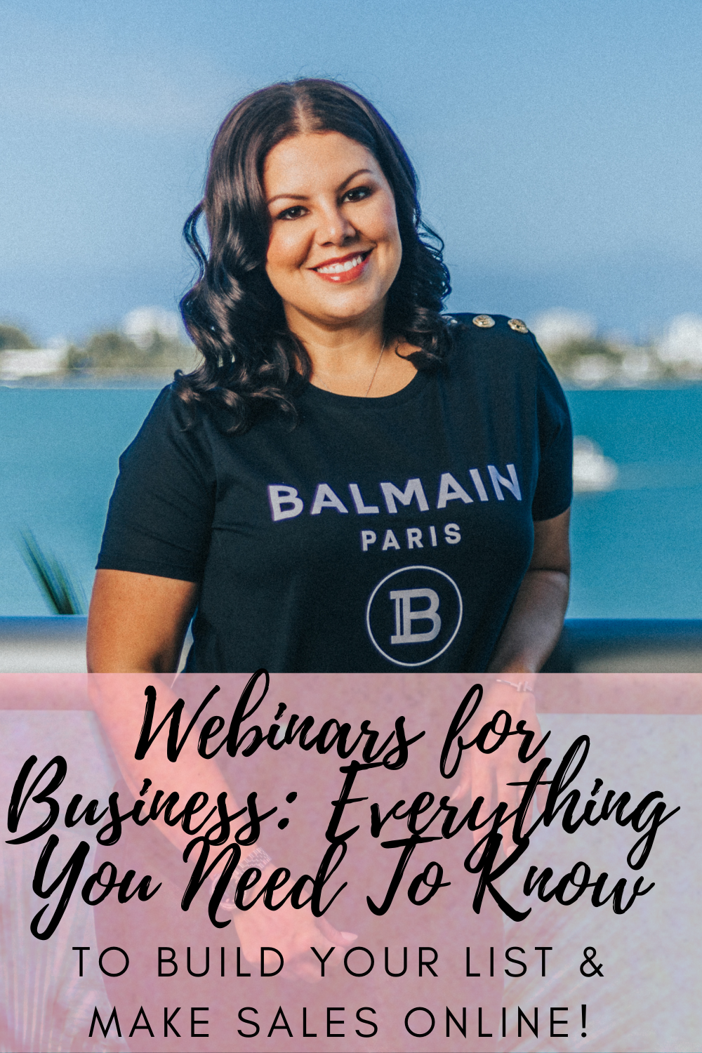 Webinars For Business: Everything you need to know to build your list and make sales online!
