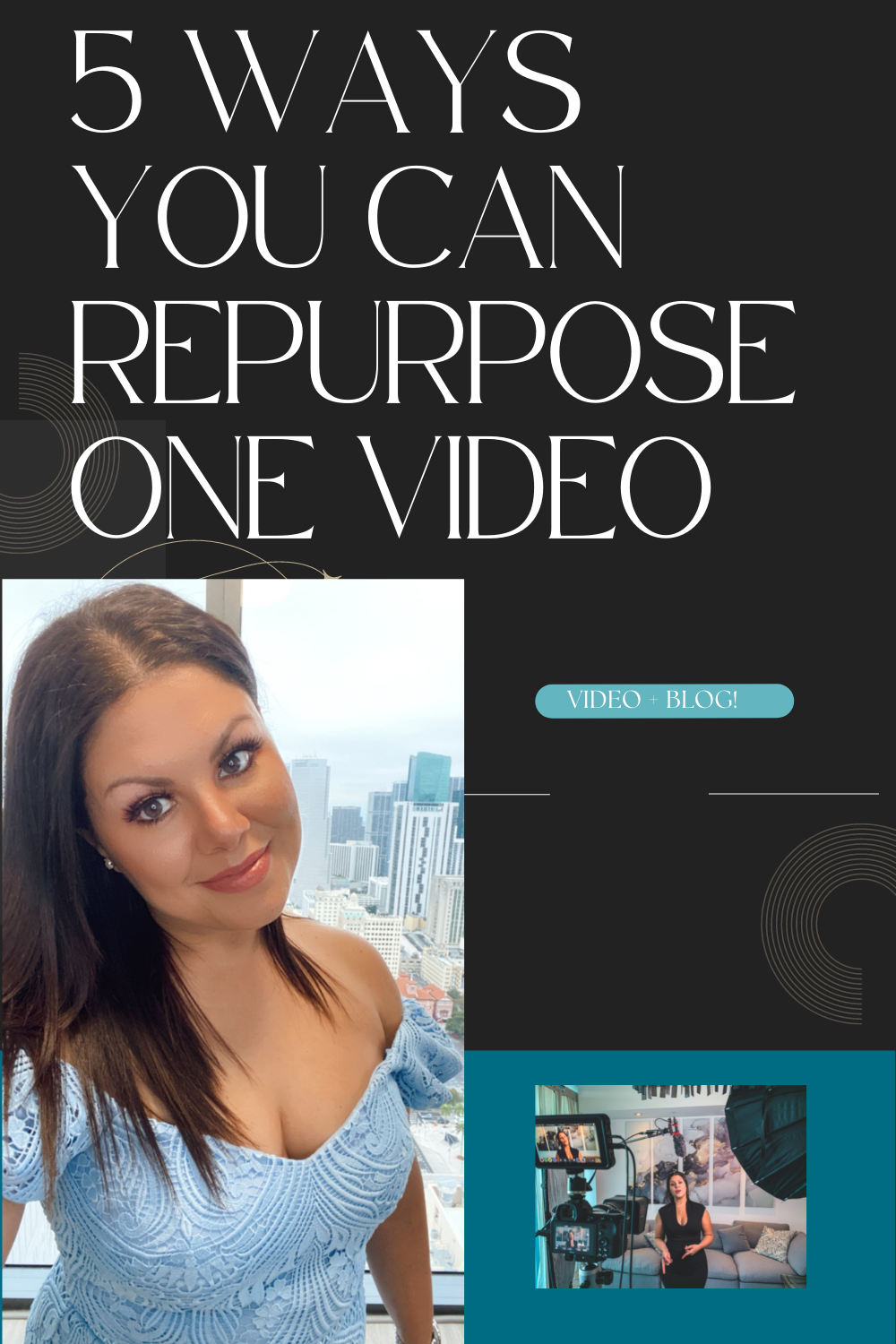 5 Ways You Can Repurpose One Video