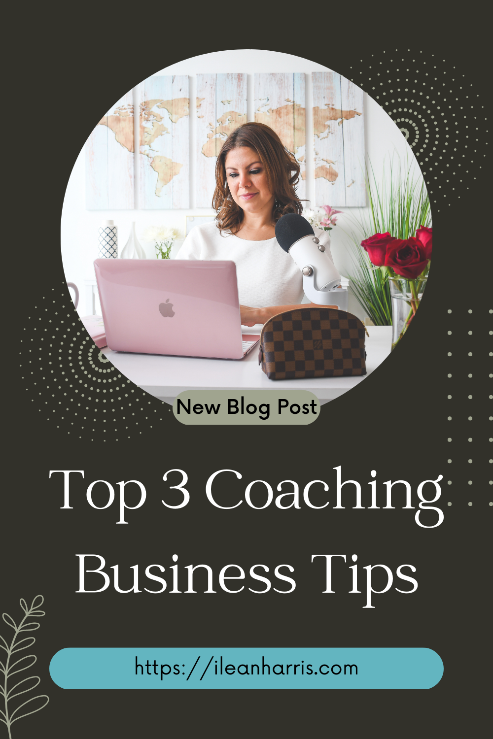 The 3 best coaching business tips for effortless client attraction