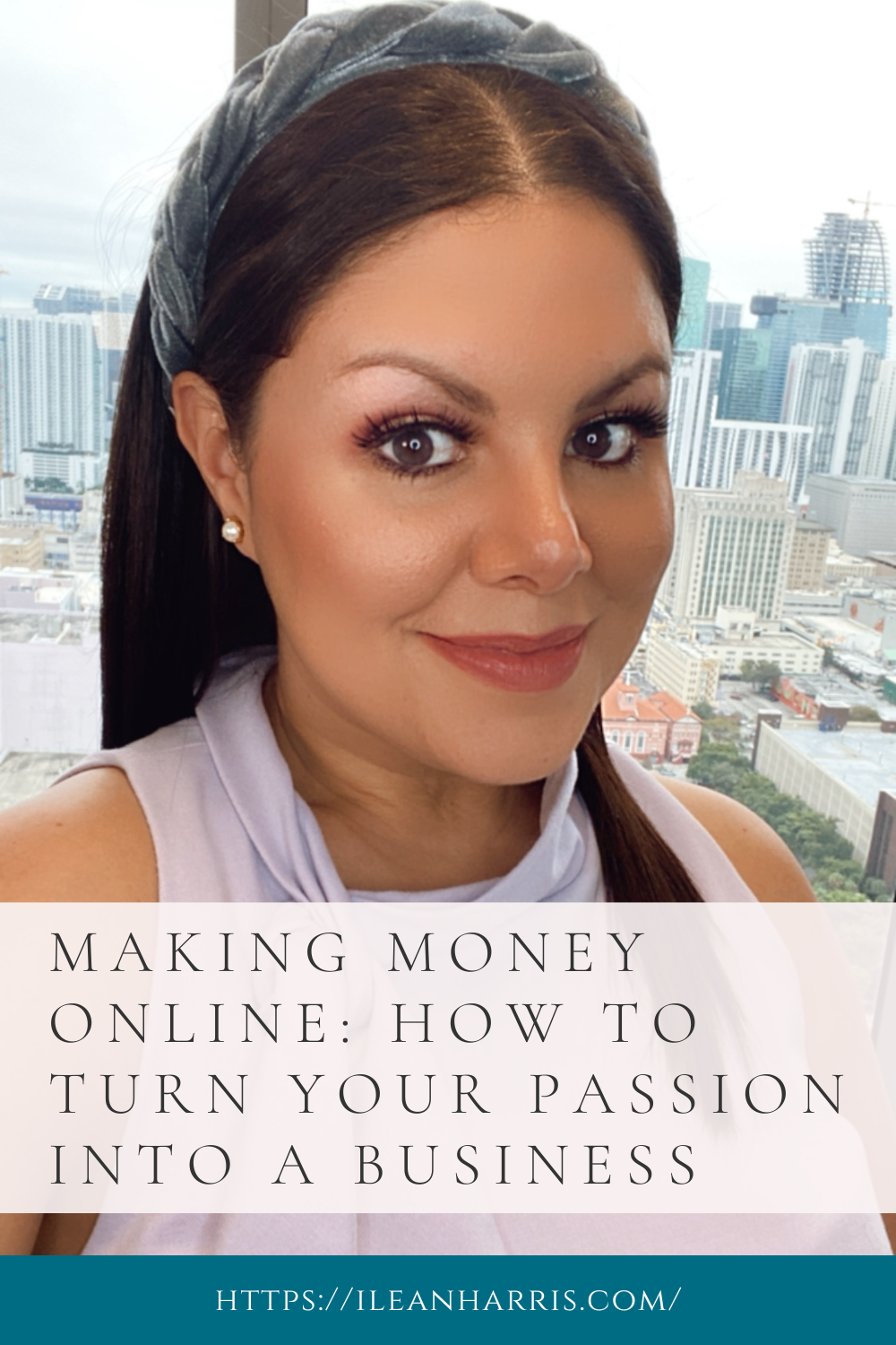 Making Money Online: How to Turn Your Passion into a Business