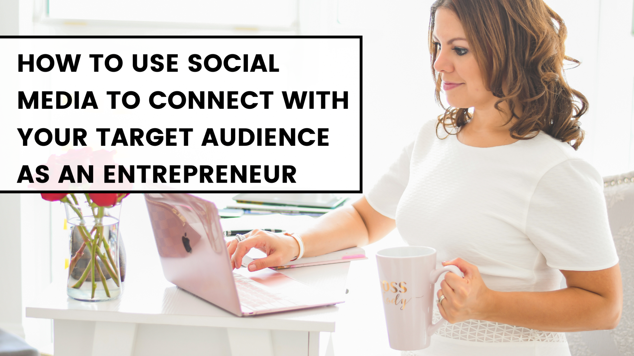 How to Use Social Media to Connect with Your Target Audience as an ...