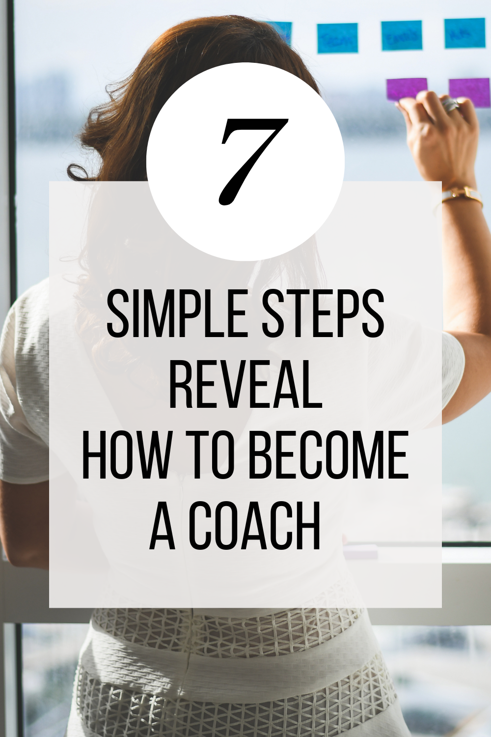 How To Become A Business Coach in 7 Easy Steps
