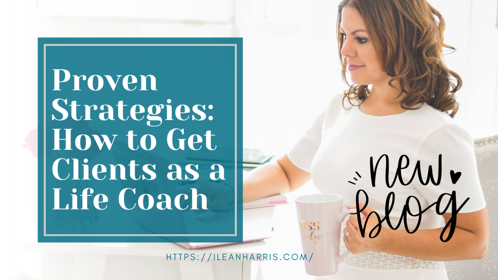 how to get clients as a life coach