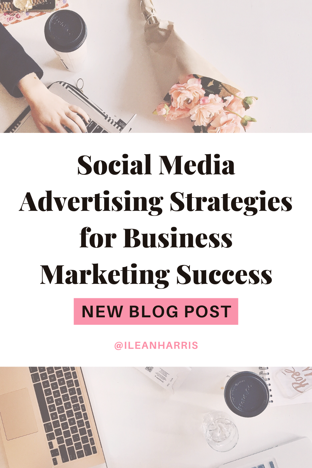 Social Media Advertising Strategies for Business Marketing Success