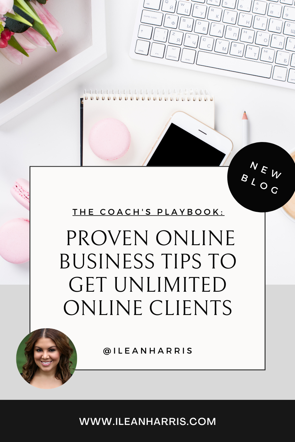 The Coach's Playbook: Proven Online Business Tips To Get Unlimited Online Clients