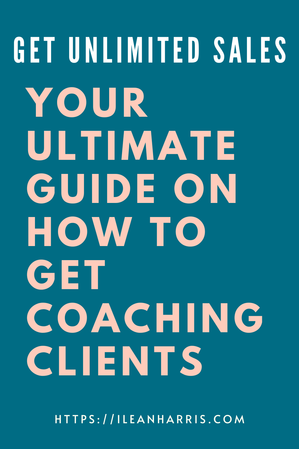 From Start to Success: Your Ultimate Guide on How to Get Coaching Clients
